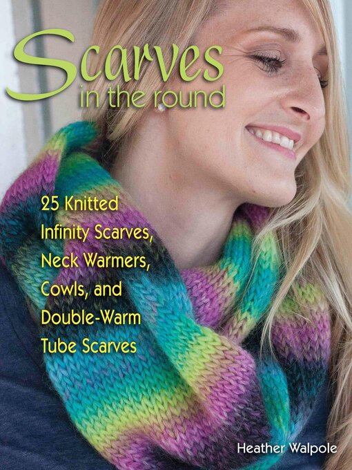 Title details for Scarves in the Round by Heather Walpole - Available